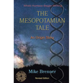 The Mesopotamian Tale: An Origin Story - Paperback