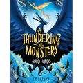 A Thundering of Monsters - Hardcover