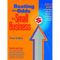 Beating the Odds in Small Business - Paperback