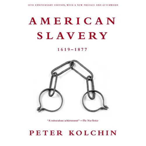 American Slavery, 1619-1877 - Paperback