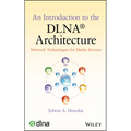 An Introduction to the Dlna Architecture: Network Technologies for Media Devices - Hardcover