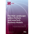 The Risk Landscape within FinTech and InsurTech Business Models - Hardcover