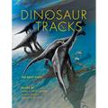 Dinosaur Tracks: The Next Steps - Hardcover
