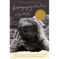 Autobiography of a Face [Thirtieth Anniversary Edition] - Paperback