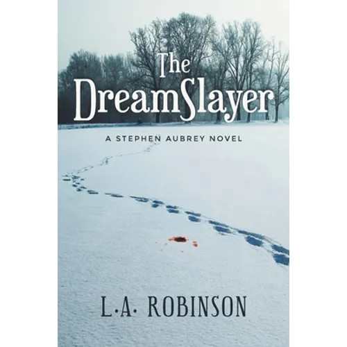 The DreamSlayer: A Stephen Aubery Novel - Paperback