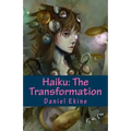 Haiku: The Transformation - Paperback