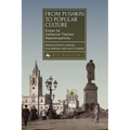 From Pushkin to Popular Culture: Essays by Catharine Theimer Nepomnyashchy - Paperback