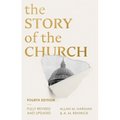 The Story of the Church: 4th Edition - Paperback