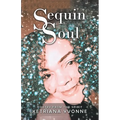 Sequin Soul: Poetry from the Spirit - Paperback