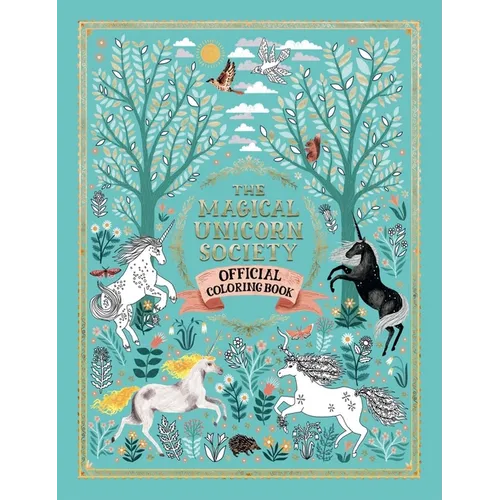 The Magical Unicorn Society Official Coloring Book - Paperback