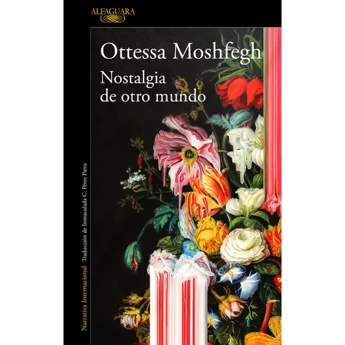Nostalgia de Otro Mundo / Homesick for Another World: Stories - Paperback