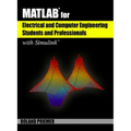 Matlab(r) for Electrical and Computer Engineering Students and Professionals: With Simulink(r) - Paperback