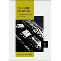 Future Sounds: The Temporality of Noise - Paperback