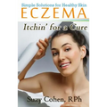 Eczema Itchin' for a Cure - Paperback