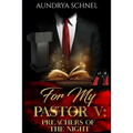 For My Pastor V: Preachers of the Night - Paperback
