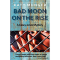 Bad Moon On The Rise - Paperback