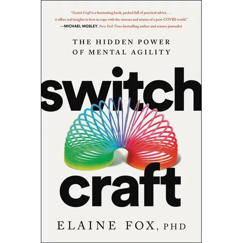 Switch Craft: The Hidden Power of Mental Agility - Hardcover