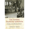 The Taiping Heavenly Kingdom: Rebellion and the Blasphemy of Empire - Paperback