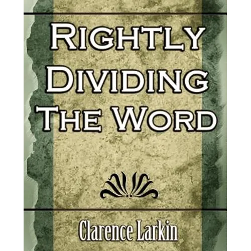 Rightly Dividing the Word (Religion) - Paperback
