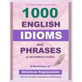 1000 English Idioms and Phrases: American Idioms dictionary with conversation, explanation and examples - Paperback