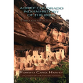 A Brief Colorado Indian History of the 1800s Through A Factual Lens (Softcover) - Paperback