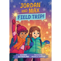 Jordan and Max, Field Trip! - Paperback