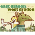 East Dragon, West Dragon - Hardcover