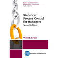 Statistical Process Control for Managers, Second Edition - Paperback