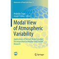 Modal View of Atmospheric Variability: Applications of Normal-Mode Function Decomposition in Weather and Climate Research - Hardcover