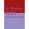 St. Matthew Passion - Paperback