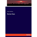 Roman Days - Paperback