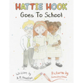 Hattie Hook Goes to School - Paperback