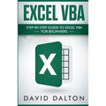 Excel VBA: Step-By-Step Guide to Excel VBA for Beginners - Paperback