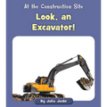 Look, an Excavator! - Paperback