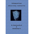 Orthogonal Array: A Guide Book for Beginners - Demystifying Software Testing - Paperback