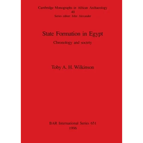 State Formation in Egypt: Chronology and society - Paperback
