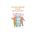 The Three Little Pigs and the Not-So-Bad Wolf - Paperback