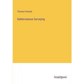 Subterraneous Surveying - Paperback