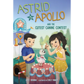 Astrid and Apollo and the Cutest Canine Contest - Paperback