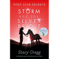 Storm and the Silver Bridle - Paperback