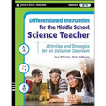 Differentiated Instruction for the Middle School Science Teacher: Activities and Strategies for an Inclusive Classroom - Paperback