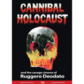 Cannibal Holocaust: And the Savage Cinema of Ruggero Deodato - Hardcover