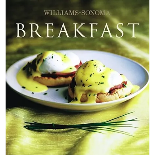 Williams-Sonoma Collection: Breakfast - Hardcover