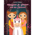 Margaret & Eleanor and the Unicorn - Paperback