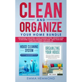 Clean and Organize Your Home Bundle: Organizing your House + House Cleaning System - Definitive Guide to Declutter, Clean and Organize Your Home - Ide - Paperback