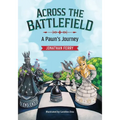 Across the Battlefield: A Pawn's Journey - Paperback