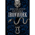 Decorative Antique Ironwork - Paperback
