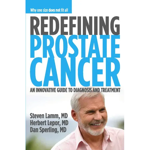 Redefining Prostate Cancer: Why One Size Does Not Fit All - Paperback
