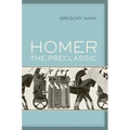 Homer the Preclassic: Volume 67 - Paperback