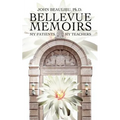 Bellevue Memoirs - Paperback